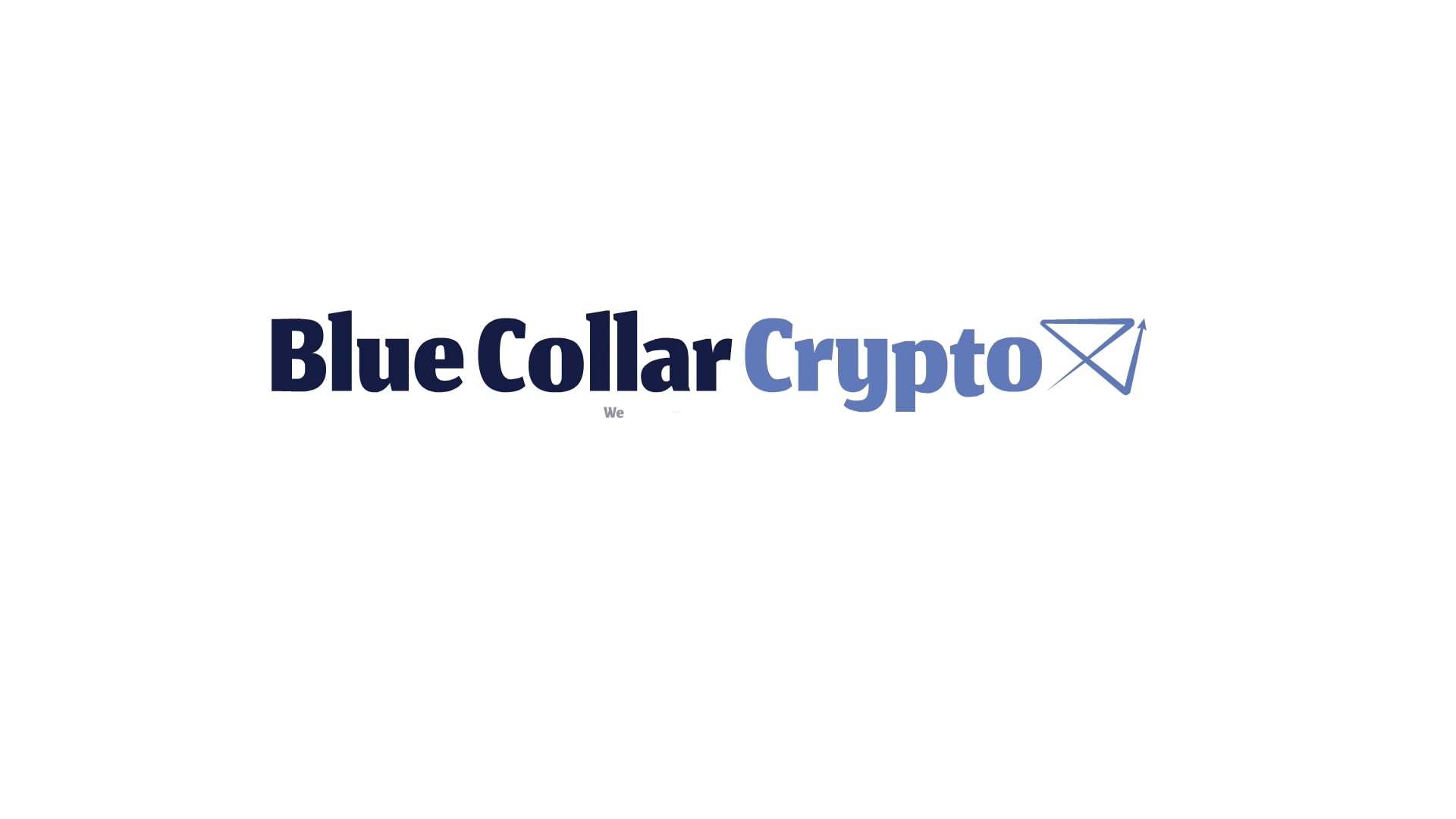 Welcome to Blue Collar Crypto, LLC